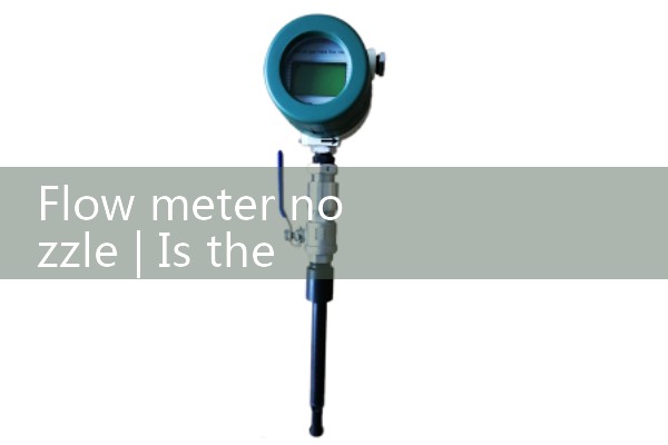 Flow meter nozzle
